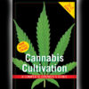 The cover of "Cannabis Cultivation" shows a simple pot leaf and a yellow and red note that indicates this is a third edition copy.