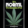 The cover of Keith Stroup's book "It's NORML to Smoke Pot" has a single cannabis leaf against a black background.