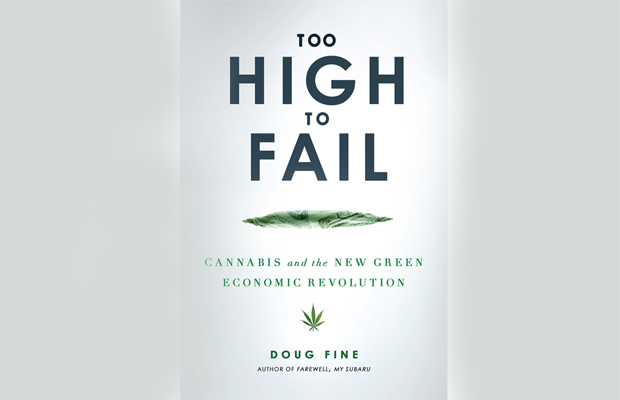 The white book cover of "Too High to Fail" by Doug Fine.