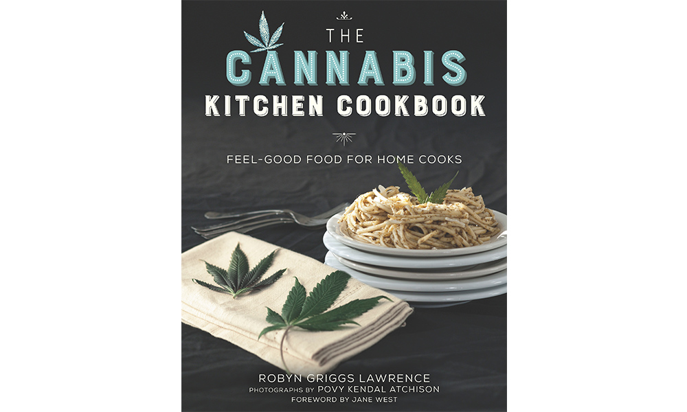 Cannabis Kitchen Cookbook Cover Cannabis Now